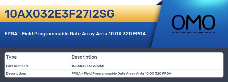 10AX032E3F27I2SG