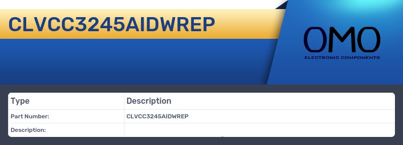 CLVCC3245AIDWREP