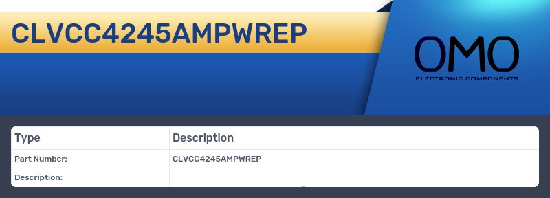 CLVCC4245AMPWREP