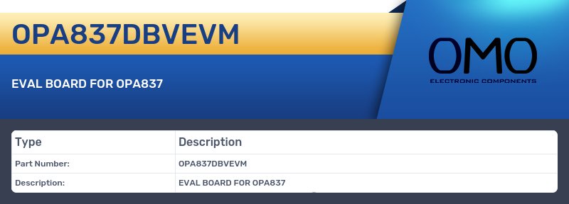 OPA837DBVEVM